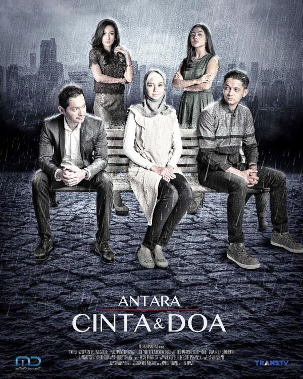 sinetron antara cinta dan doa md entertainment